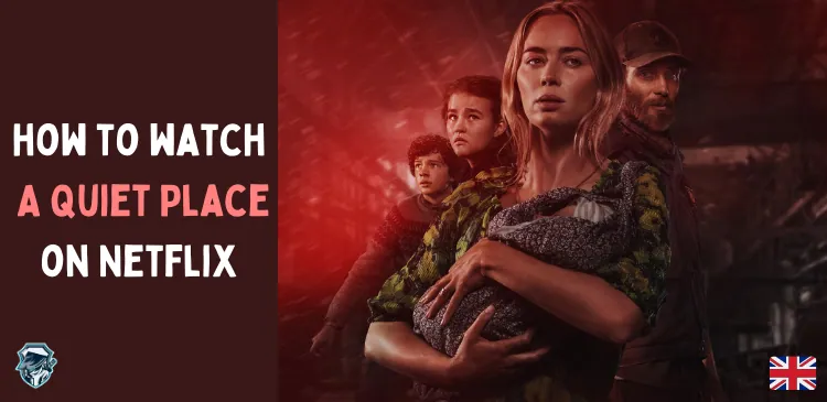 Is A Quiet Place on Netflix UK