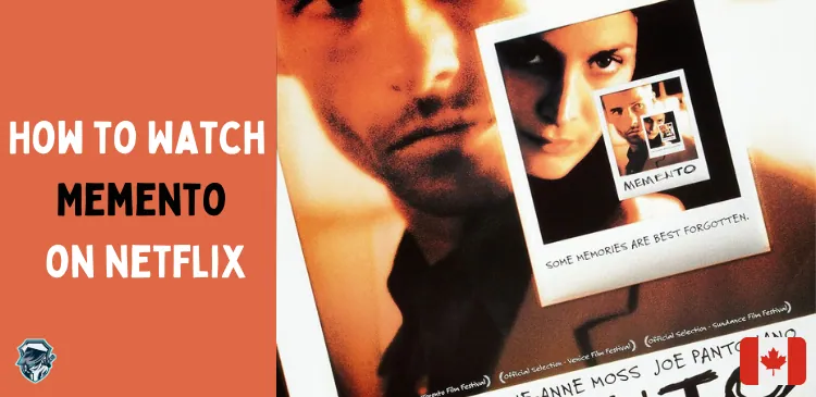 Is Memento on Netflix in Canada? How to Watch the Movie