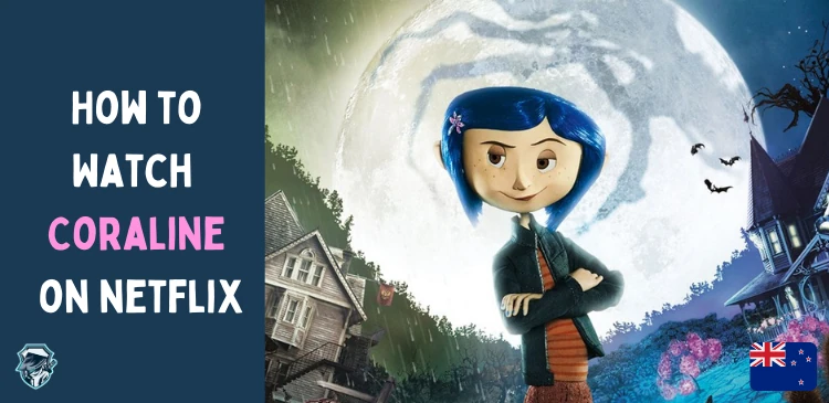 Is Coraline on Netflix New Zealand? Where to Watch in 2023